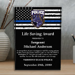Police Life Saving Custom Logo Law Enforcement  Acrylic Award<br><div class="desc">Celebrate and show your appreciation to an outstanding Police Officer with this Thin Blue Line Police Life Saving Award - American flag design in Police Flag colors , modern black blue design with custom police department logo. Personalize this police officer award with officers name, text with law enforcement department name,...</div>