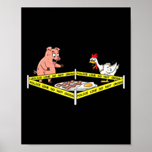 Police Line Do Not Cross Pig And Chicken Fun Food Poster