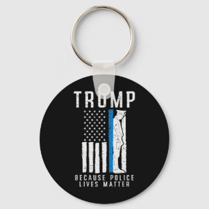 Police Lives Problem Pro Trump Thin Blue Line Us F Keychain