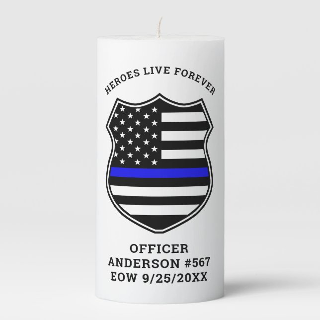 Police Memorial Heroes Live Forever Name EOW  Pillar Candle (Front)
