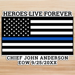 Police Memorial Heroes Live Forever Thin Blue Line Sticker