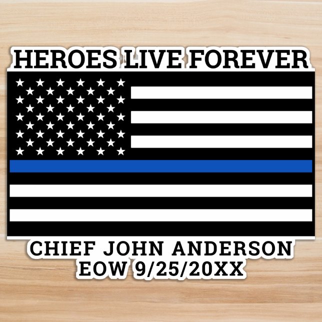 Police Memorial Heroes Live Forever Thin Blue Line Sticker (Creator Uploaded)