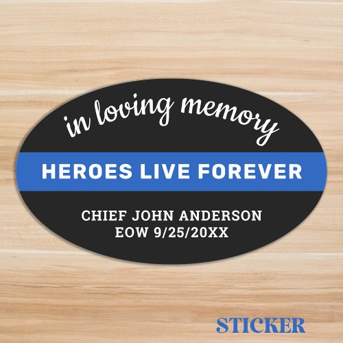 Police Memorial Thin Blue Line In Loving Memory Oval Sticker