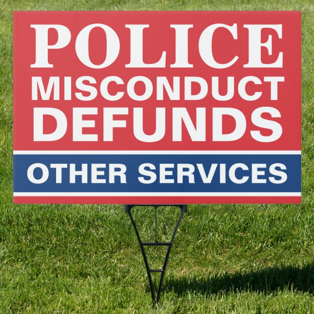 Police Misconduct Defunds Other Services Libraries Sign (Insitu)