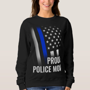 Police Mom Printed On Back Proud Police Flag Sweatshirt