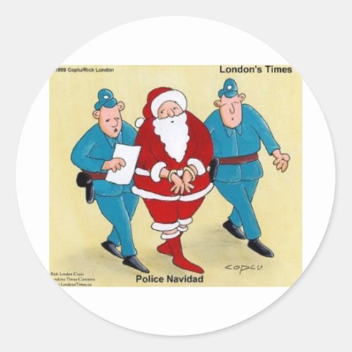 Police Navidad Funny Christmas Santa Gifts  Cards Classic Round Sticker