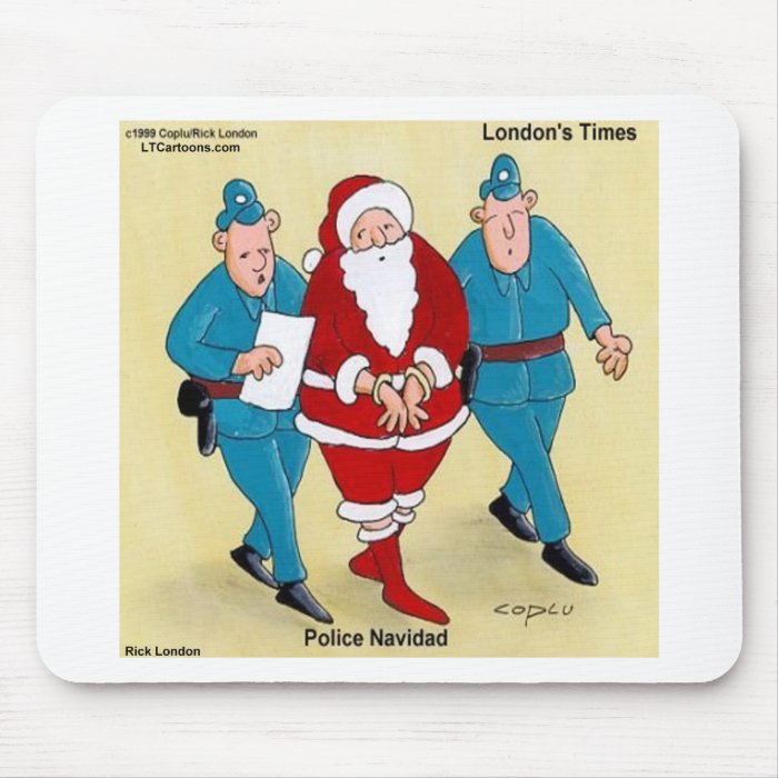 Police Navidad Santa's Been Very Bad Mousepads