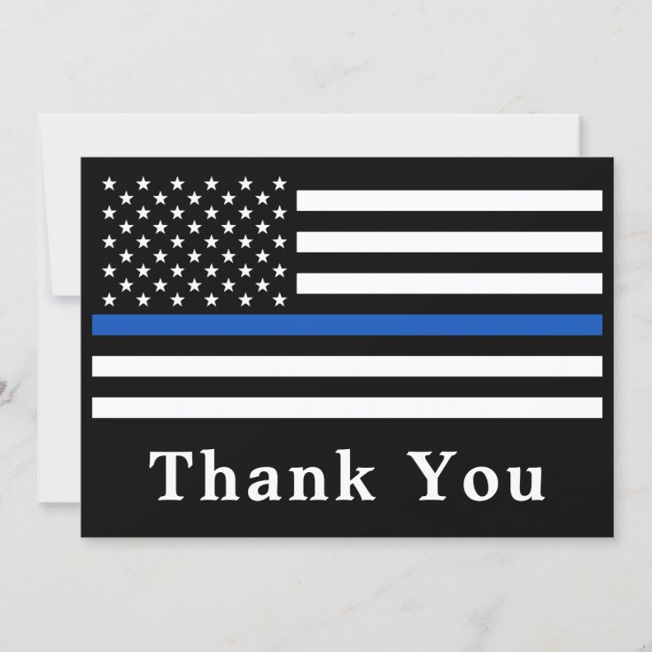 Police Officer Appreciation Thin Blue Line Flag Thank You Card | Zazzle