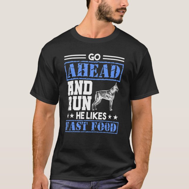 Police Officer Badge Go Ahead And Run He Likes Fas T-Shirt (Front)