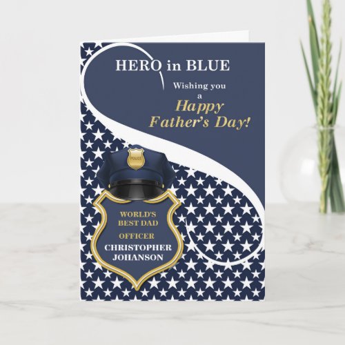 Police Officer Best Dad in the World Fathers Day Card