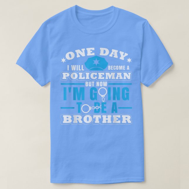 Police Officer Brother Policeman Pregnancy Announc T-Shirt (Design Front)