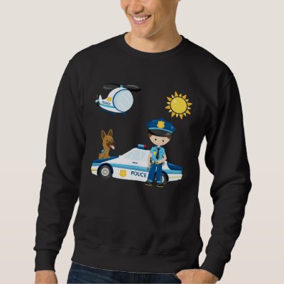 Police officer children s dream work  idea police  sweatshirt