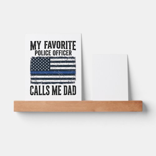 Police Officer Dad Thin Blue Line Vintage Vector D Picture Ledge