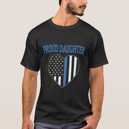 Police Officer Daughter _ Proud Daughter T_Shirt