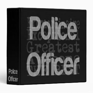 Police Officer Extraordinaire 3 Ring Binder