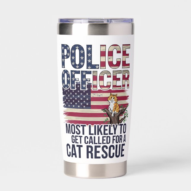Police Officer Gifts Most Likely To Rescue Cats Insulated Tumbler (Front)
