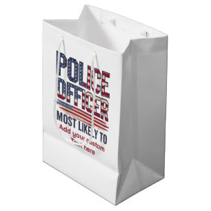 Police Officer Gifts Most Likely To USA Patriotic Medium Gift Bag