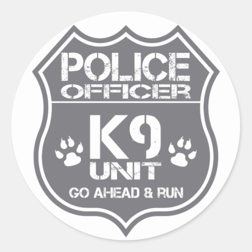 Police Officer K9 Unit Go Ahead Run Classic Round Sticker