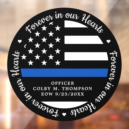 Police Officer Memorial Forever In Our Hearts Window Cling