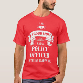 Police Officer Mom Mothers Day  T-Shirt
