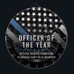 Police Officer of the Year Blue Line Flag Dart Board<br><div class="desc">This design features a police force flag with black and white stripes,  and a thin blue line stripe as well. This dartboard is great for showing appreciation to an officer sheriff,  captain,  or chief for their service and recognizing them as officer of the year.</div>