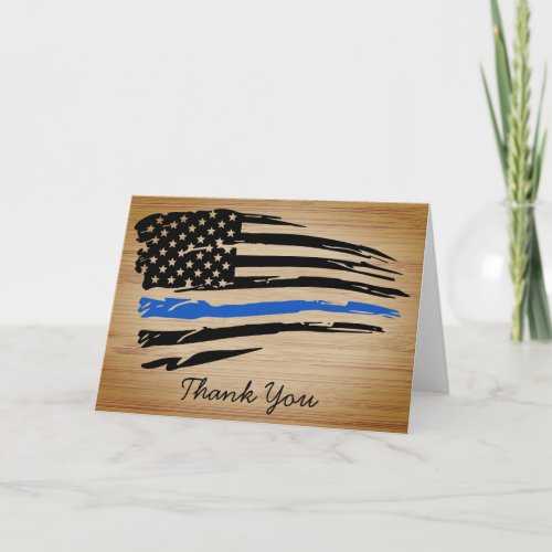 Police Officer Rustic Thin Blue Line Thank You Card