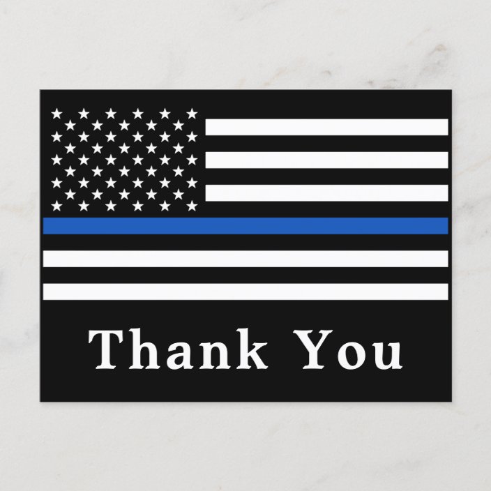 Police Officer Thin Blue Line Flag Thank You Postcard | Zazzle.com