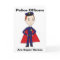 Police Officers Are Super Heroes