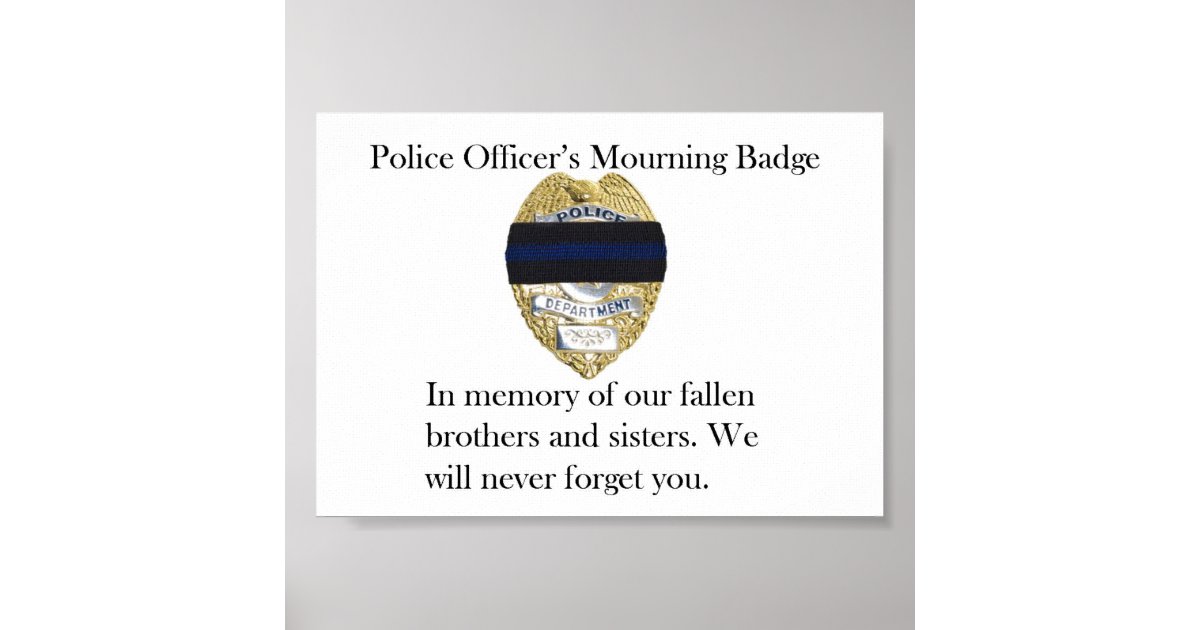 Police Officer&rsquo;s Mourning Badge Poster | Zazzle