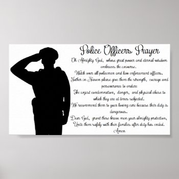 Police Officers Prayer Poster by ThinBlueLineDesign at Zazzle