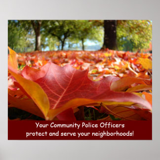 Police Officers protect & serve your neighborhoods Poster