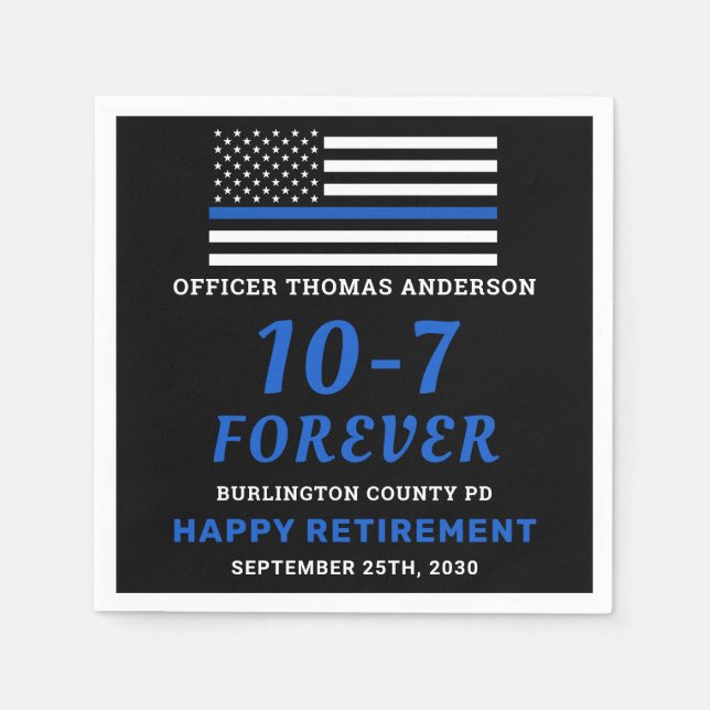Police Party Thin Blue Line 10-7 Happy Retirement  Napkins (Front)