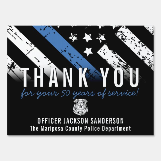 Police Retirement Anniversary Blue Line Flag Sign (Front)