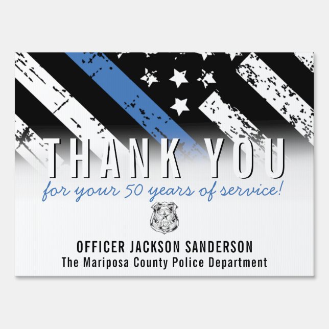 Police Retirement Anniversary Blue Line Flag Sign (Front)