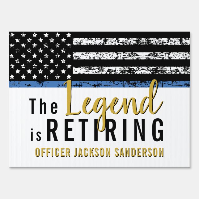 Police Retirement Blue Line Flag Law Enforcement Sign (Front)