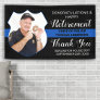 Police Retirement Custom Photo Blue Line Party Banner