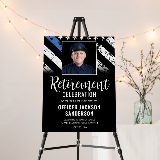Police Retirement Law Enforcement Photo Welcome Foam Board (In Situ (Stand))