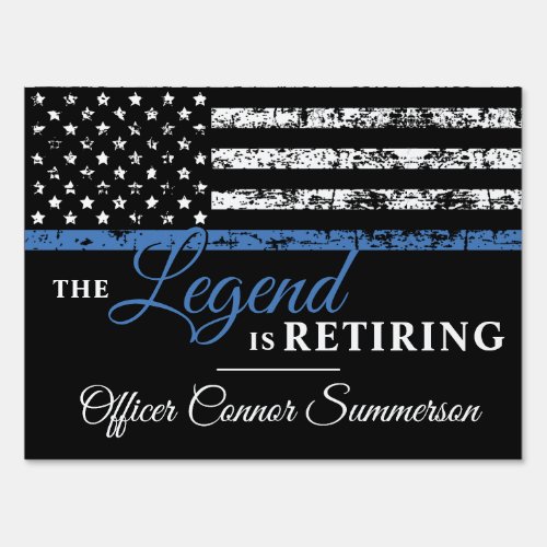 Police Retirement Thin Blue Line American Flag Sign