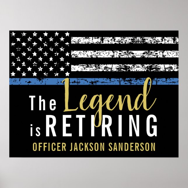 Police Retirement Thin Blue Line Law Enforcement Poster (Front)