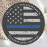Police Retirement Thin Blue Line Thank You Classic Round Sticker