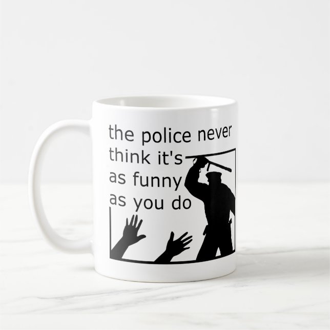 Police Sense Of Humor Funny Mug (Left)