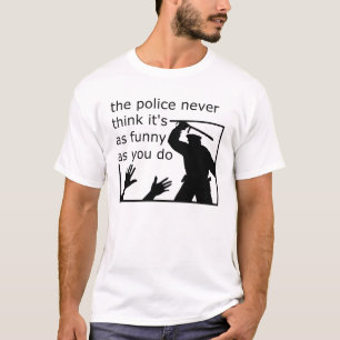 Police Sense Of Humor Funny Shirt