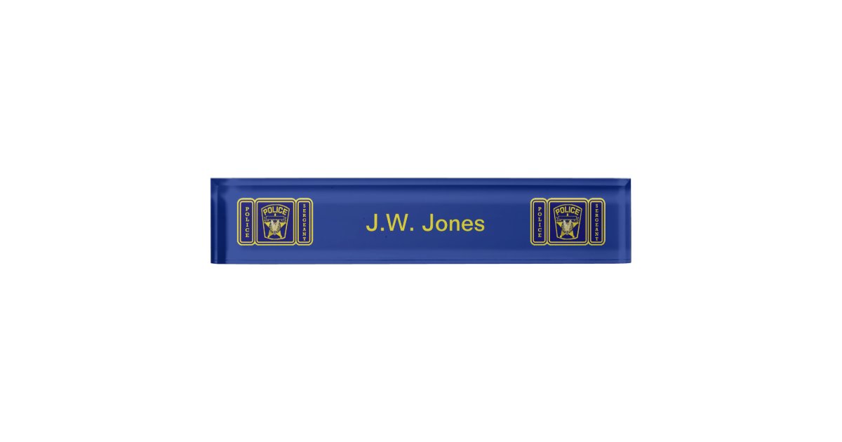 Police Sergeant Desk Name Plate Zazzle