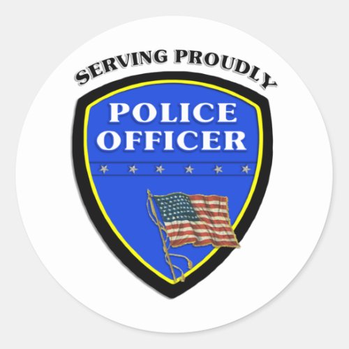 Police Serving Proudly Classic Round Sticker