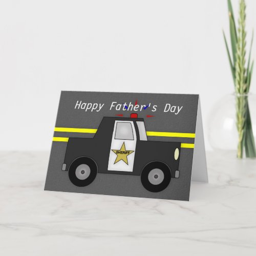 Police Sheriff Car Happy Fathers Day Card