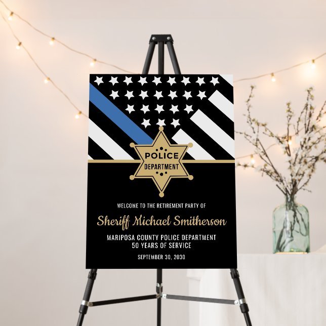 Police Sheriff Retirement Thin Blue Line Welcome Foam Board (In Situ (Stand))