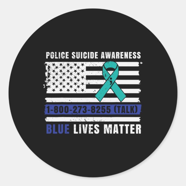 Police Suicide Awareness Blue Lives Law Enforcemen Classic Round Sticker (Front)