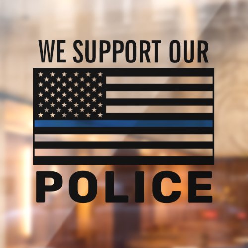 Police Support Law Enforcement Thin Blue Line  Window Cling