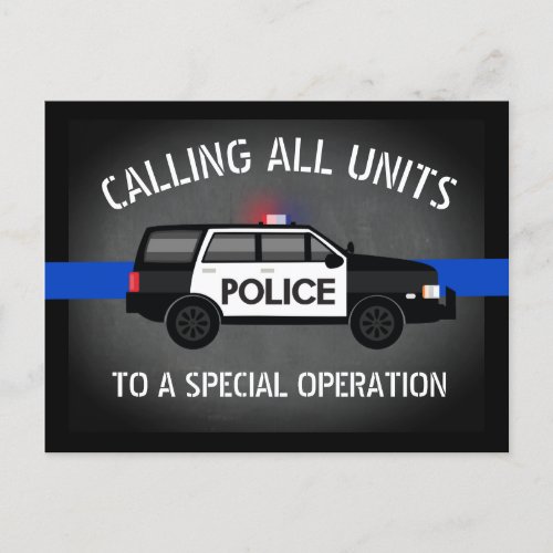 Police SUV Thin Blue Line Special Op Birthday Invitation Postcard