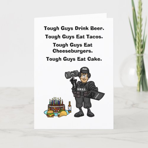 Police SWAT Officer Funny Birthday Card